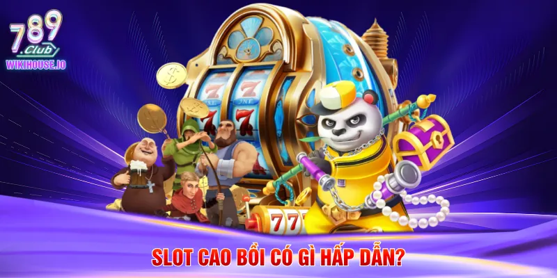 Slot cao bồi có gì hấp dẫn?